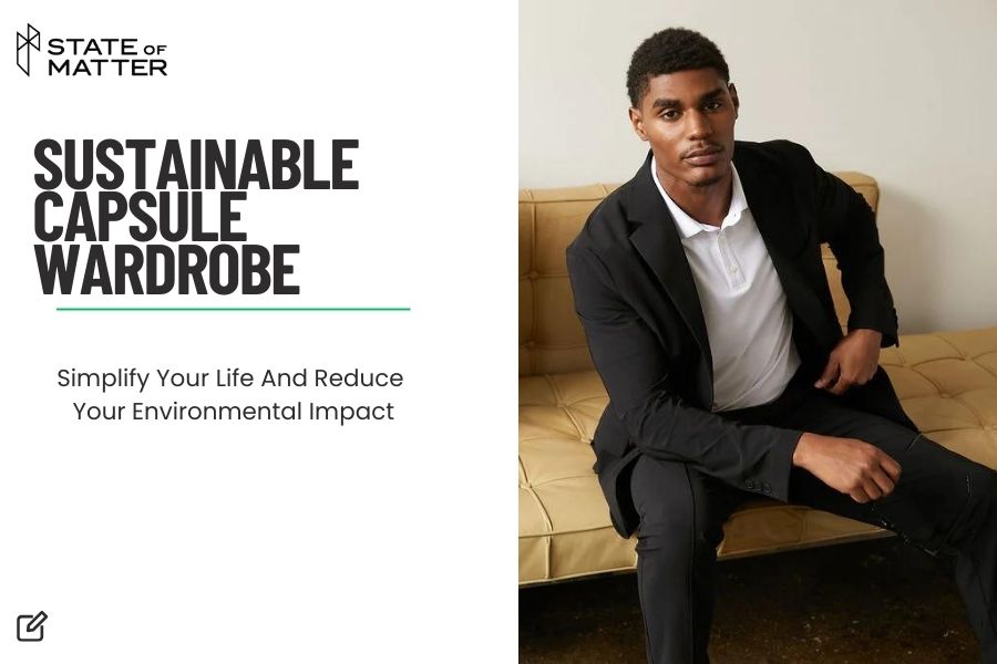 Featured image for blog post: "SUSTAINABLE CAPSULE WARDROBE" by State of Matter, with a man in a black suit sitting on a leather couch, representing a minimalist wardrobe.