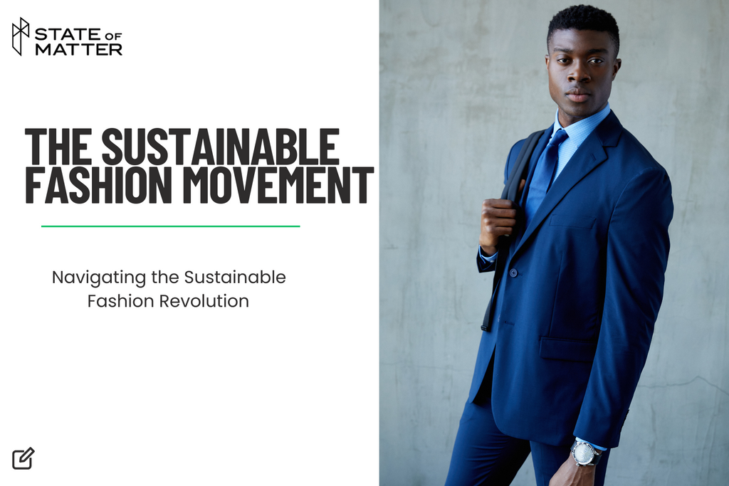 Navigating the Surge of the Sustainable Fashion Movement