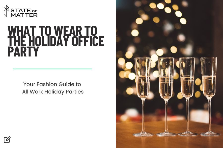Four champagne glasses on a table with a backdrop of a bokeh light effect, promoting 'What to Wear to the Holiday Office Party' guide by State of Matter.